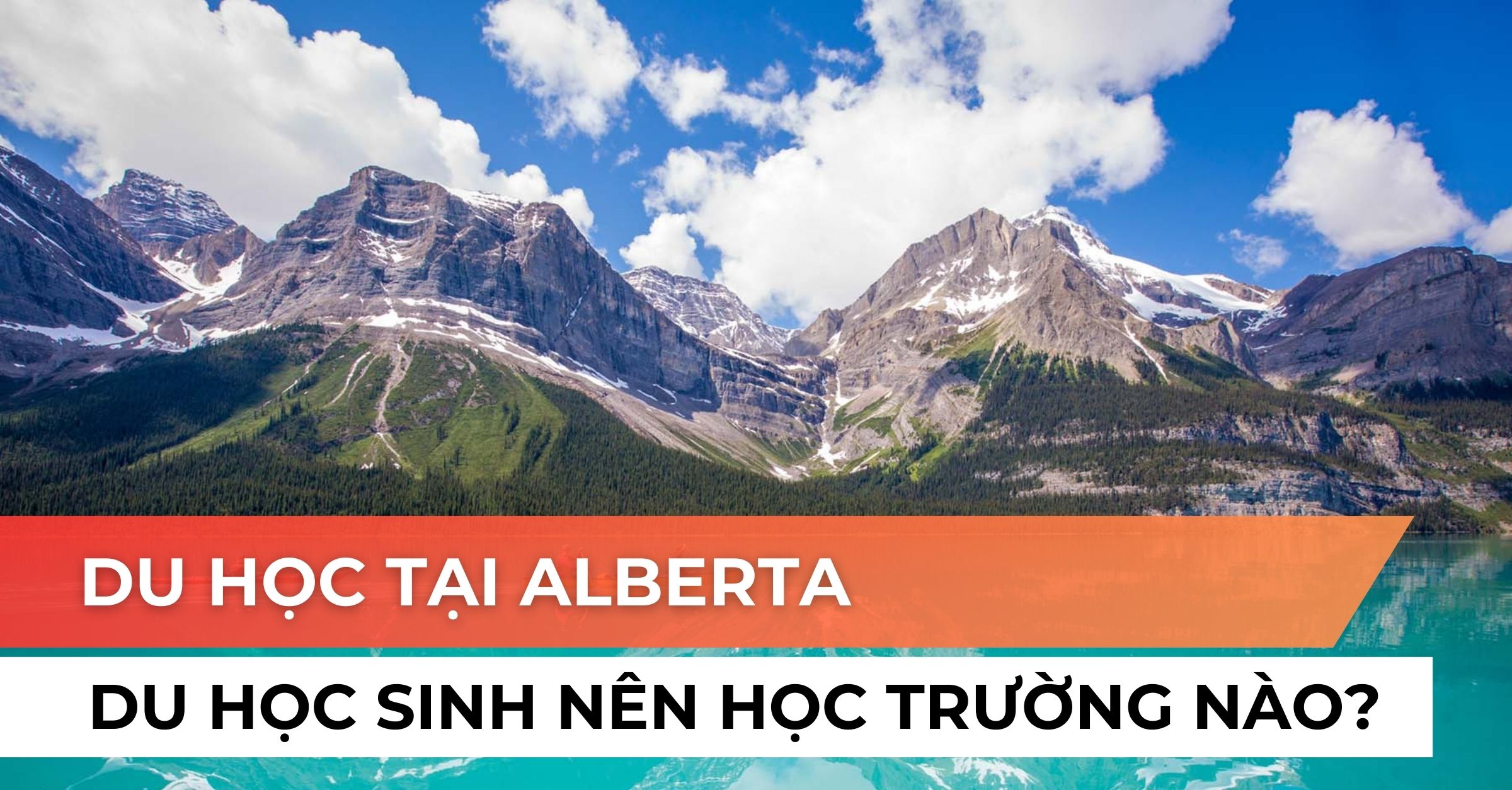 Du học Alberta: Những trường top đầu Alberta