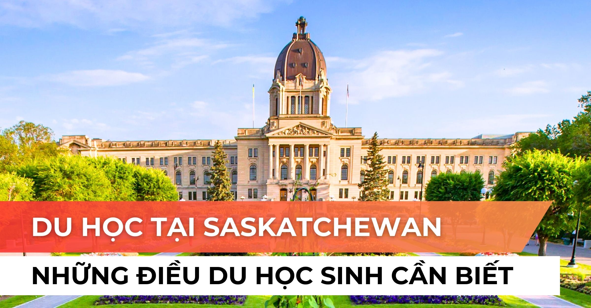 Du học Saskatchewan: những điều bạn cần biết