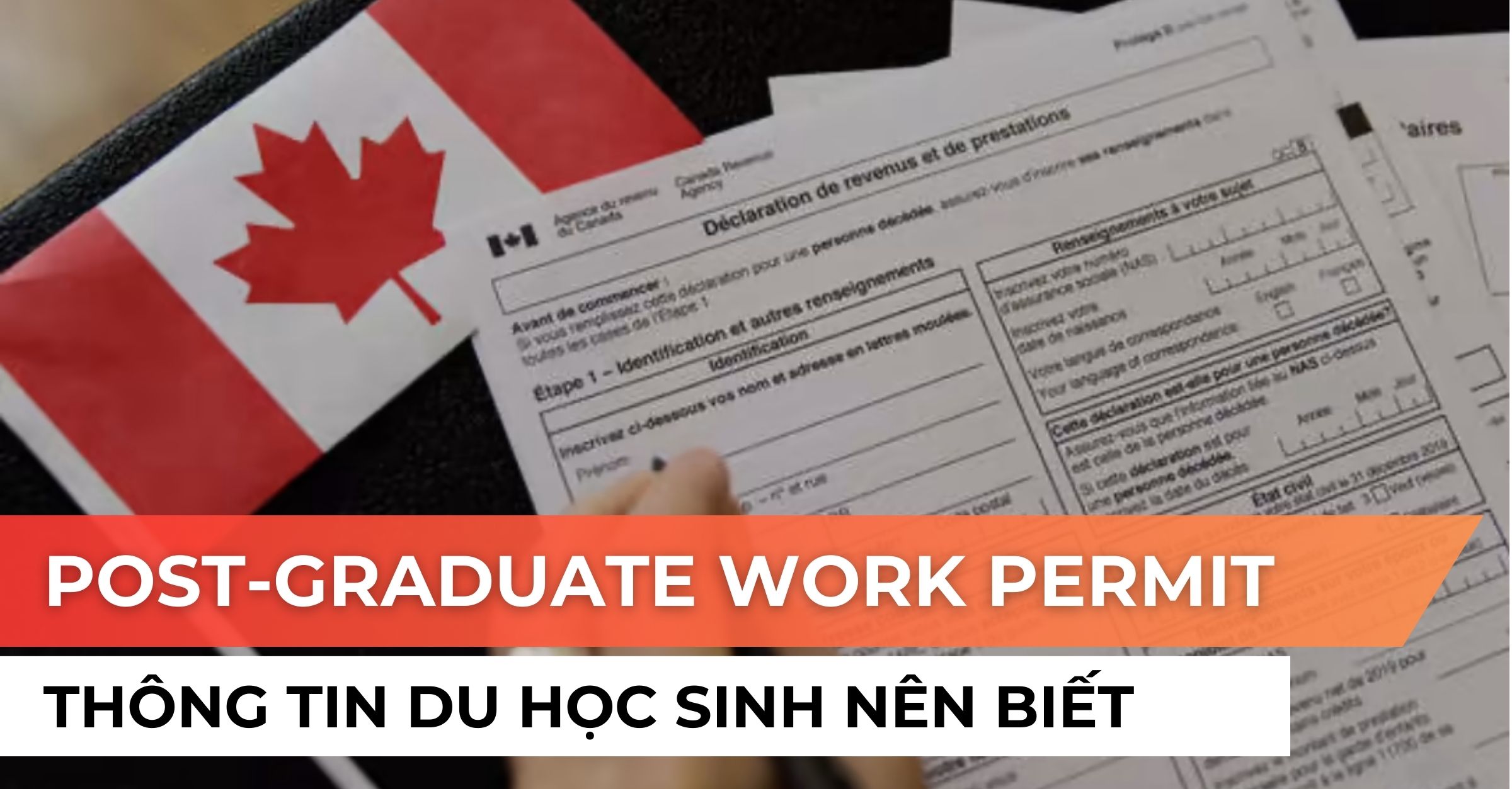 PGWP Canada: Thông tin du học sinh nên biết