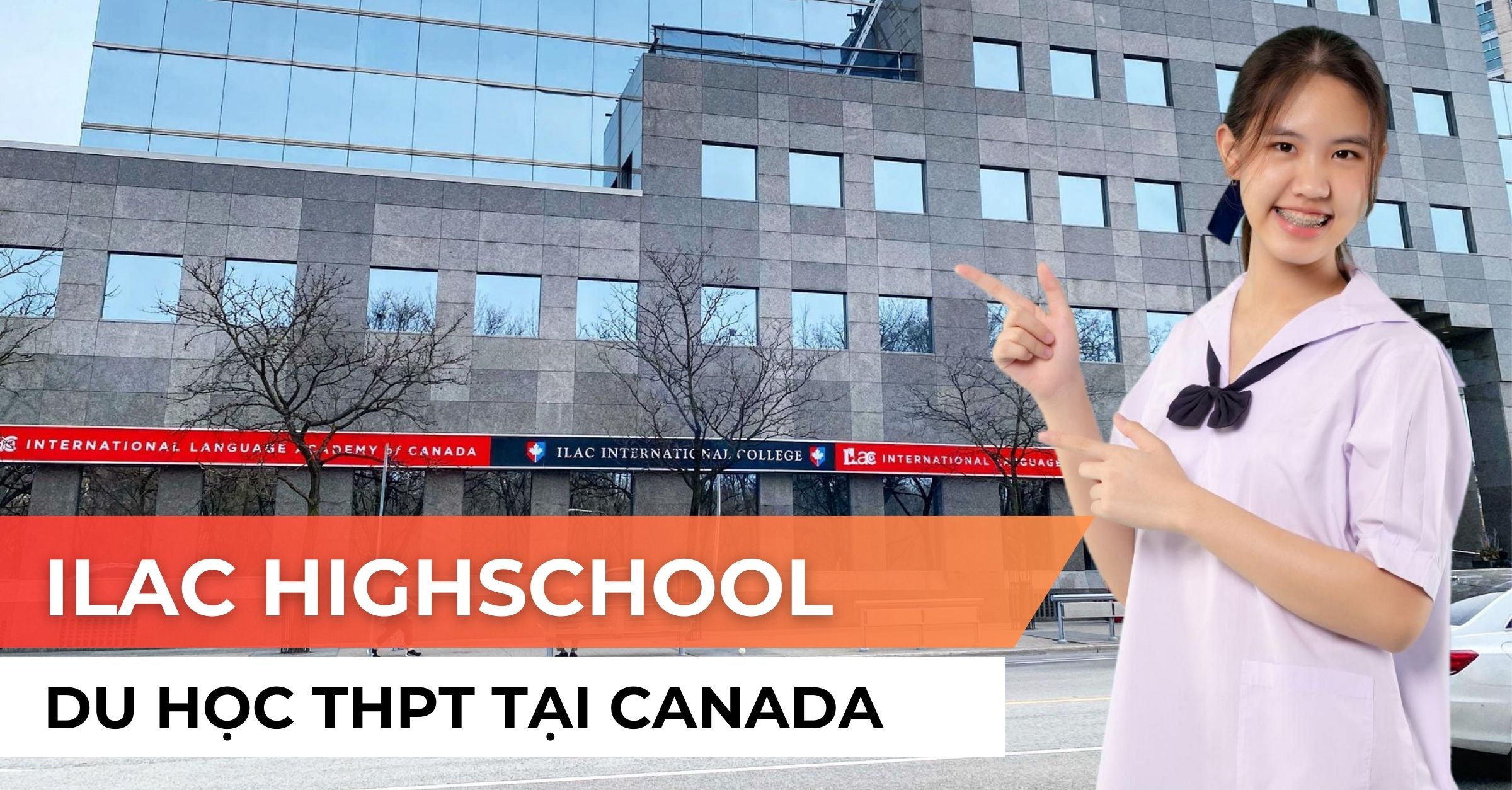 ILAC Highschool: Du học THPT tại Canada